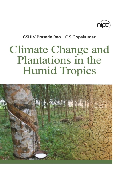 Climate Change and Plantations in The Humid Tropics 