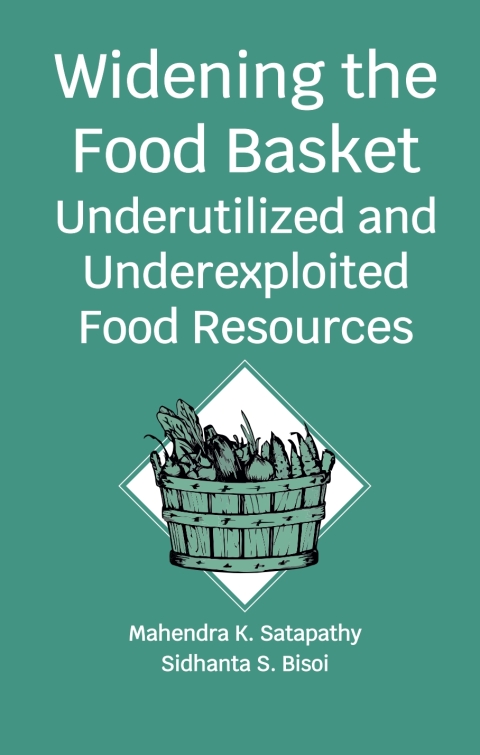 Cover image for book Widening The Food Basket: Underutilized and Underexploited Food Resources