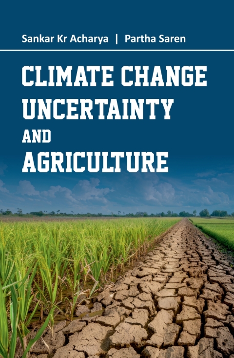 Cover image for book Climate Change, Uncertainty and Agriculture