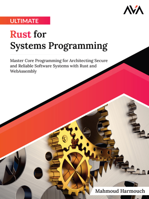 Ultimate Rust for Systems Programming 