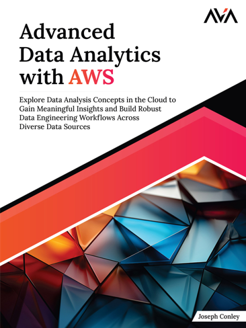 Advanced Data Analytics with AWS 