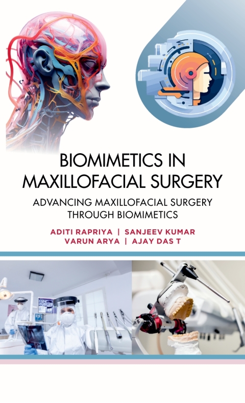 Biomimetics in Maxillofacial Surgery: Advancing Maxillofacial Surgery through Biomimetics 