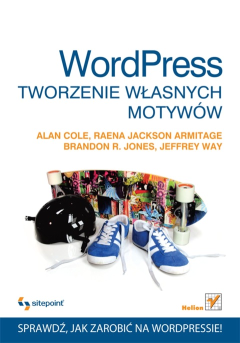 Cover image for book Wordpress. Tworzenie w?asnych motywów