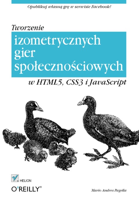 Cover image for book Tworzenie izometrycznych gier spo?eczno?ciowych w HTML5, CSS3 i JavaScript