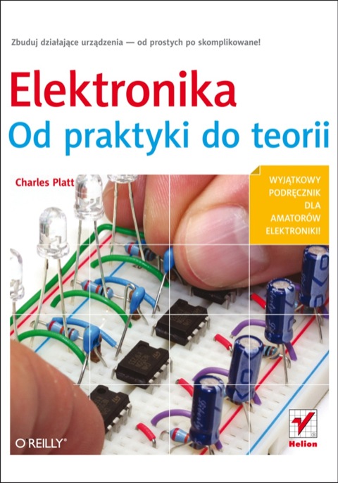 Cover image for book Elektronika. Od praktyki do teorii
