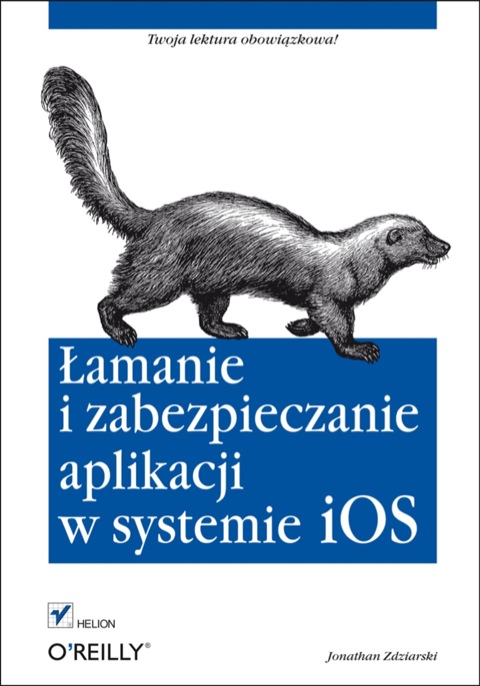 Cover image for book ?amanie i zabezpieczanie aplikacji w systemie iOS
