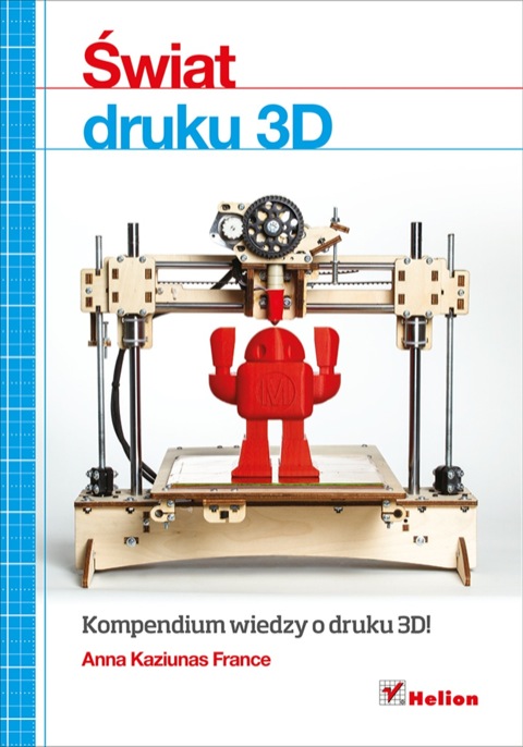 Cover image for book ?wiat druku 3D. Przewodnik