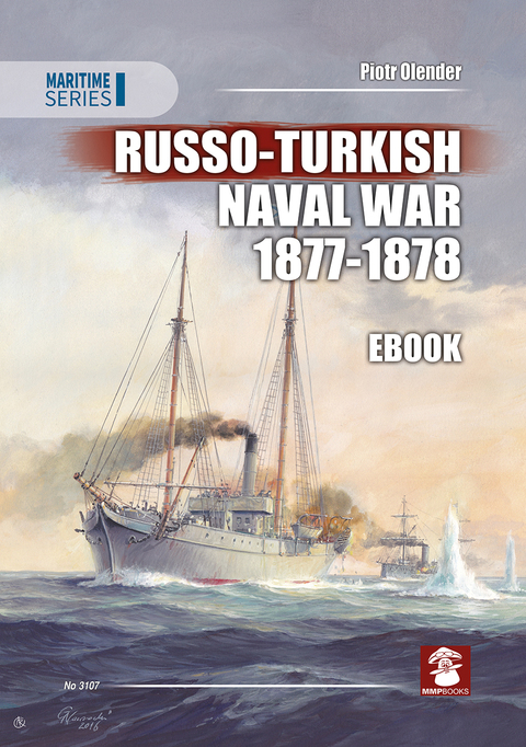 Russo-Turkish Naval War 1877-1878 
