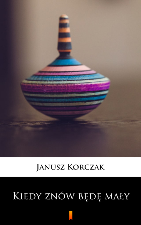Cover image for book Kiedy znów będę mały