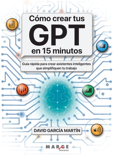 Cover image for book Cómo crear tus GPT en 15 minutos