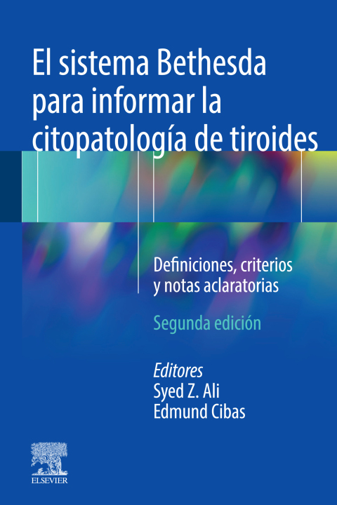 Cover image for book El sistema Bethesda para informar la citopatología de tiroides