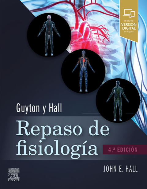 Guyton y Hall. Repaso de fisiologÃ­a mÃ©dica 