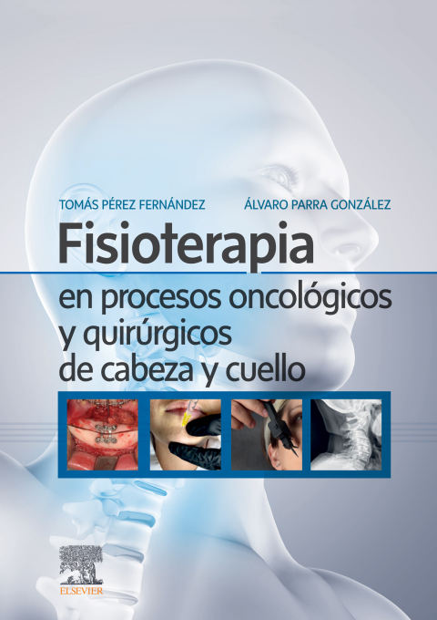 Cover image for book Fisioterapia en procesos oncológicos y quirúrgicos de cabeza y cuello
