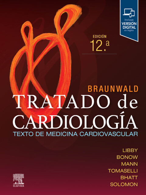 Braunwald. Tratado de cardiologÃ­a 