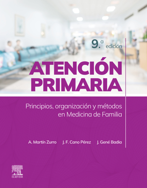 Cover image for book Atención primaria. Principios, organización y métodos en medicina de familia