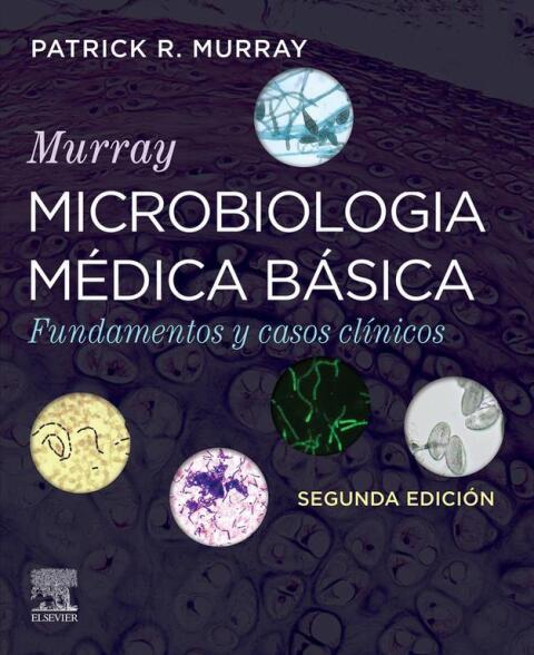 Murray. MicrobiologÃ­a mÃ©dica bÃ¡sica 