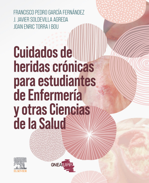 Cover image for book Cuidados de heridas crónicas para estudiantes de Enfermería y otras Ciencias de la Salud