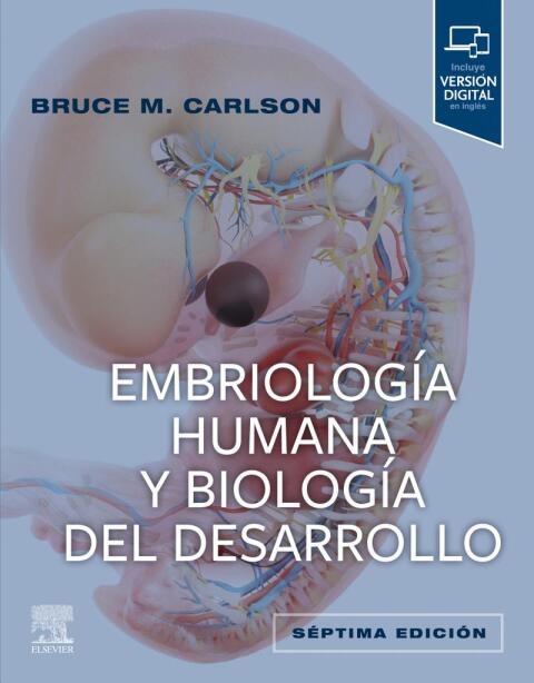 EmbriologÃ­a humana y biologÃ­a del desarrollo 