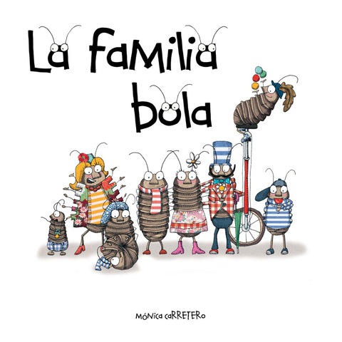 La familia Bola (Roly-Polies)