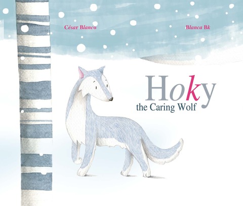 Cover image for book Hoky the Caring Wolf