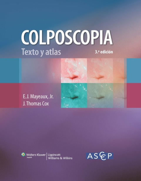 Colposcopia. Texto y atlas