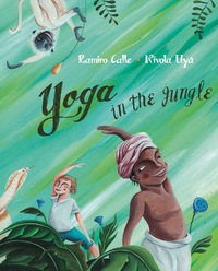 Cover image: Yoga in the Jungle 9788416078165