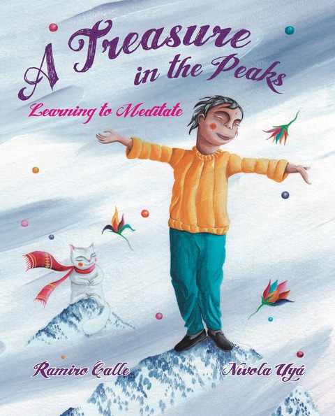 A Treasure in the Peaks (Learning to Meditate) 