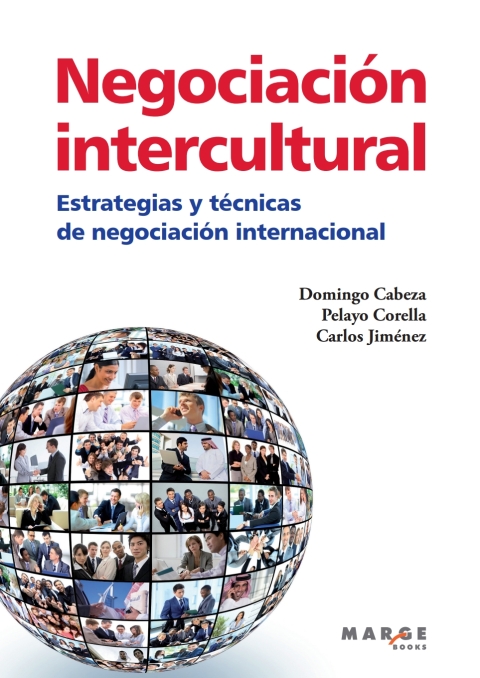 Cover image for book Negociación intercultural. Modelos, estrategias y técnicas de negociación internacional
