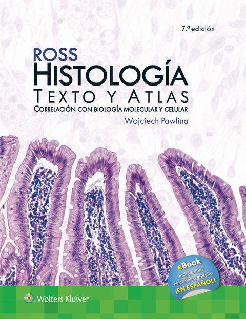 Ross: Histología. Texto y atlas