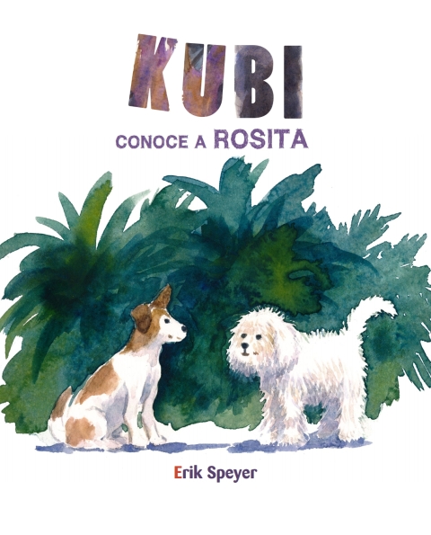Cover image for book Kubi conoce a Rosita (Kubi Meets Rosita)