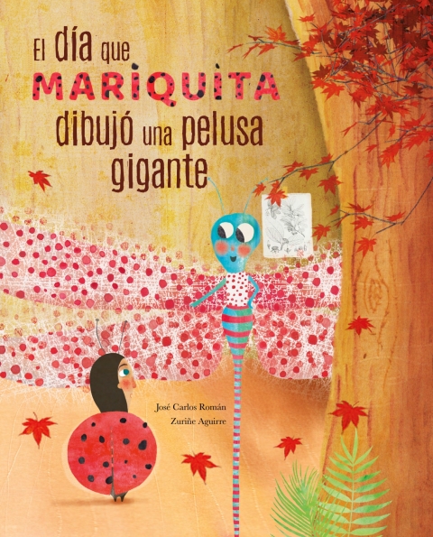Cover image for book El día mariquita dibujó una pelusa gigante (The Day Ladybug Drew a Giant Ball of Fluff)