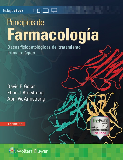 Principios de farmacología. Bases fisiopatológicas del tratamiento farmacológico