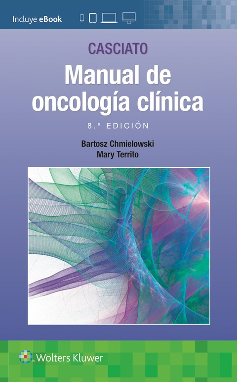 Casciato. Manual de oncología clínica, 8.ª