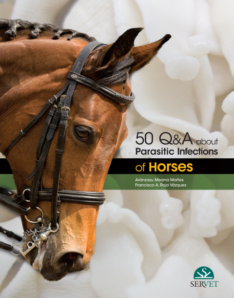 50 Q\u0026A about Parasitic Infections of Horses 