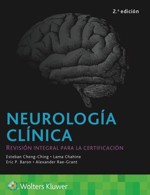 Neurología clínica. Revisión integral para la certificación