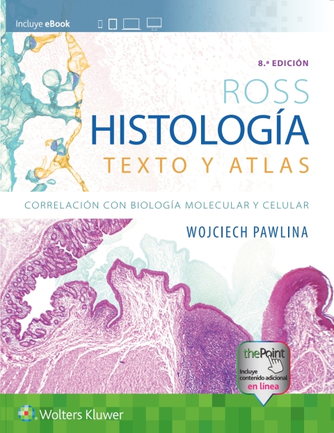 Ross. Histología: Texto y atlas
