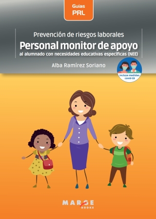 Prevención de riesgos laborales. Personal monitor de apoyo al alumnado con necesidades educativas específicas (NEE)
