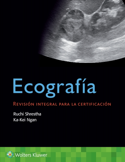 Ecografía. Revisión integral para la certificación