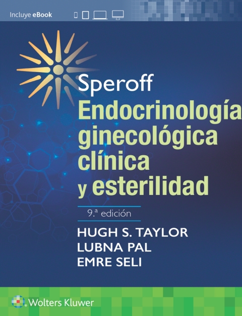 Speroff. Endocrinología ginecológica clínica y esterilidad