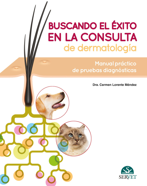 Buscando el Ã©xito en la consulta de dermatologÃ­a: Manual prÃ¡ctico de pruebas diagnÃ³sticas 
