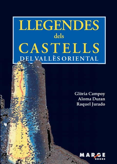 Cover image for book Llegendes dels castells del Vallès Oriental