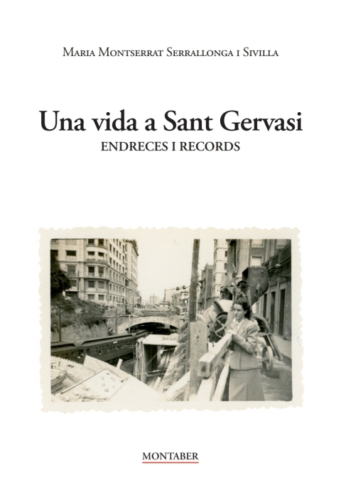 Cover image for book Una vida a Sant Gervasi. Endreces i records