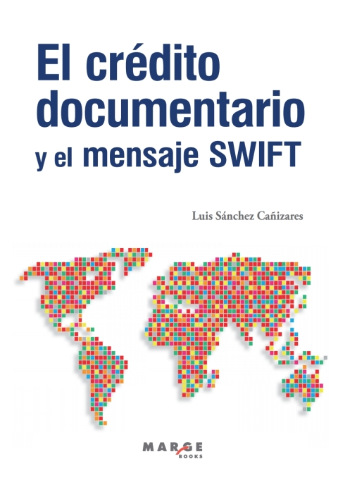 El crédito documentario y el mensaje SWIFT 