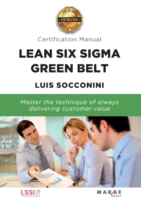 Lean Six Sigma Green Belt. Certification Manual 
