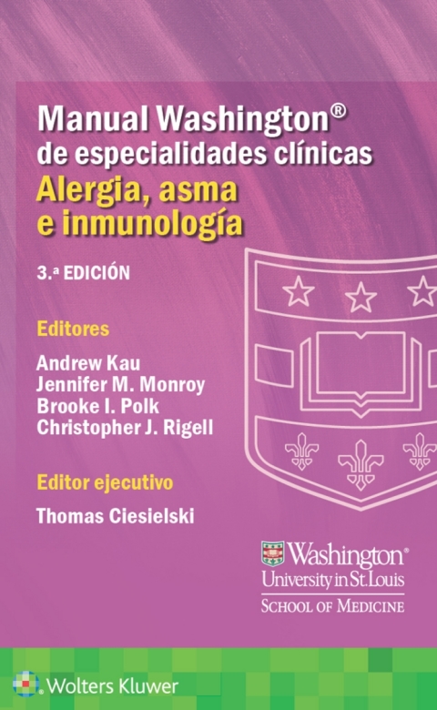 Manual Washington de especialidades clínicas. Alergia, asma e inmunología