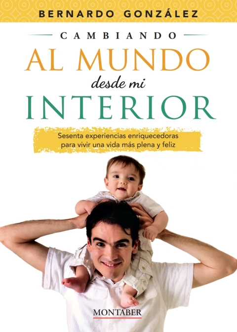 Cover image for book Cambiando al mundo desde mi interior