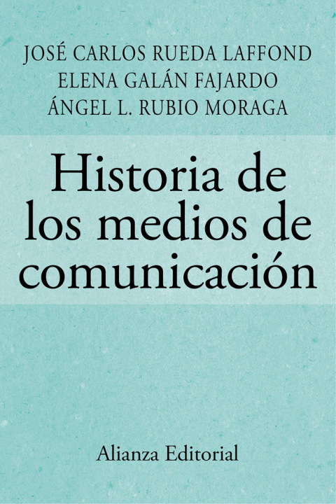 Cover image for book Historia de los medios de comunicación