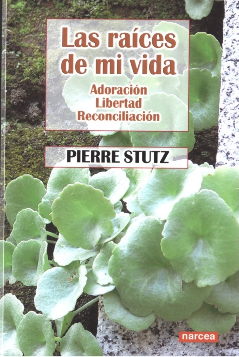 Cover image for book Las raíces de mi vida