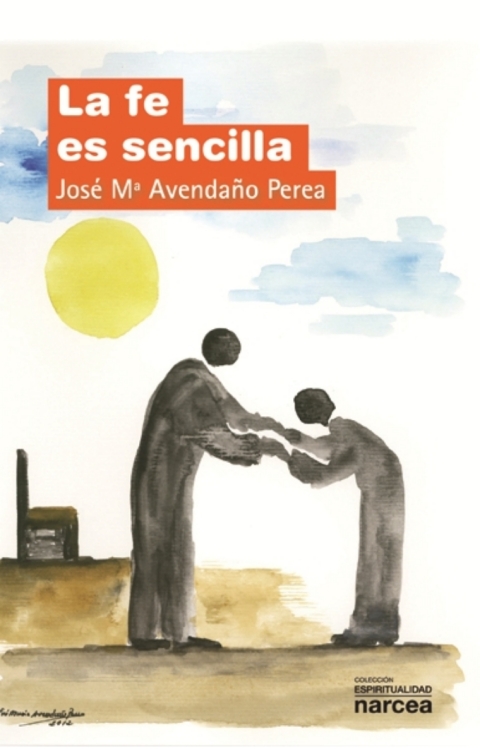 Cover image for book La fe es sencilla