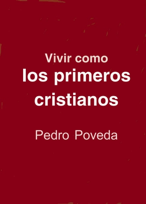 Cover image for book Vivir como los primeros cristianos